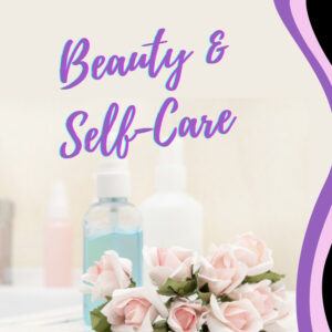 Beauty & Self-Care